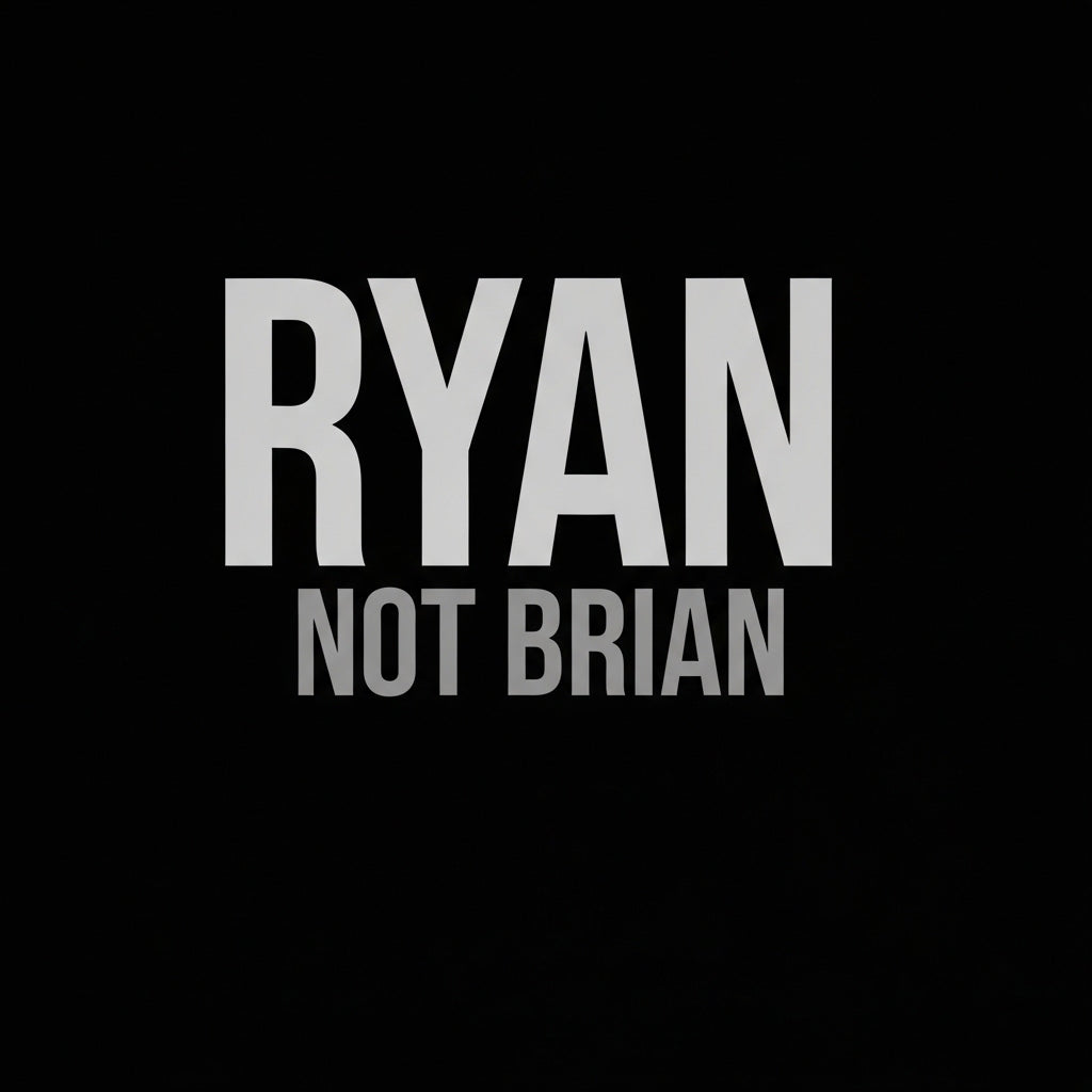 Ryan Not Brian Text Design Mug