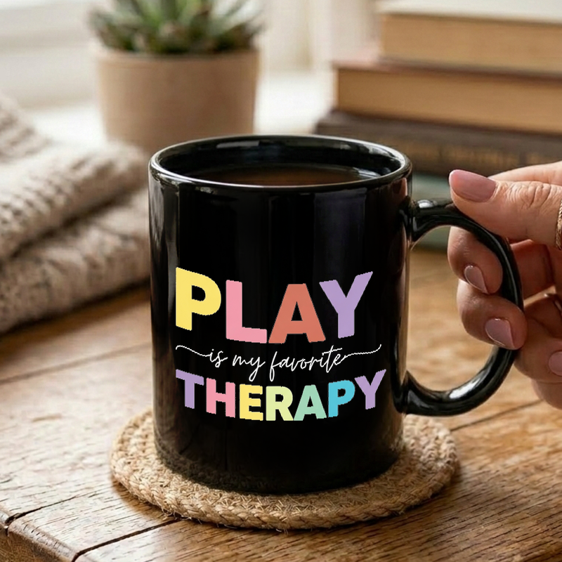 Play Is My Therapy Text Mug