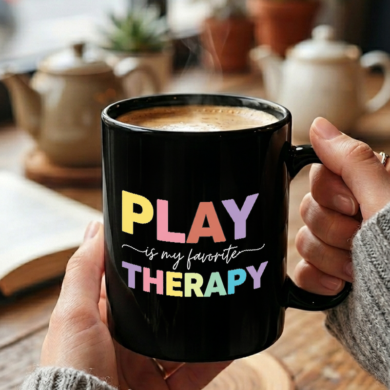 Play Is My Therapy Text Mug