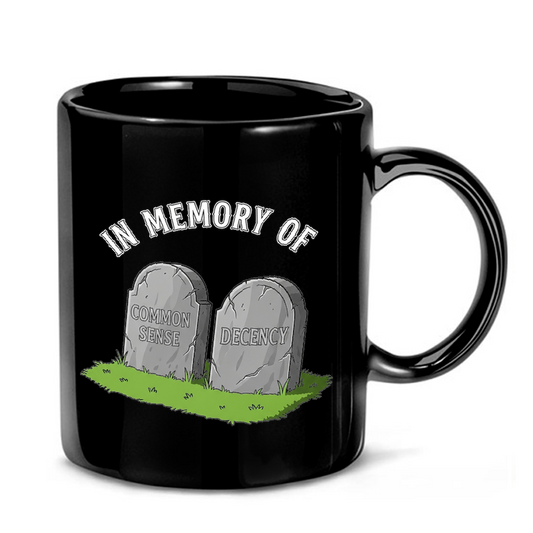 Common Sense & Decency Tombstones Mug