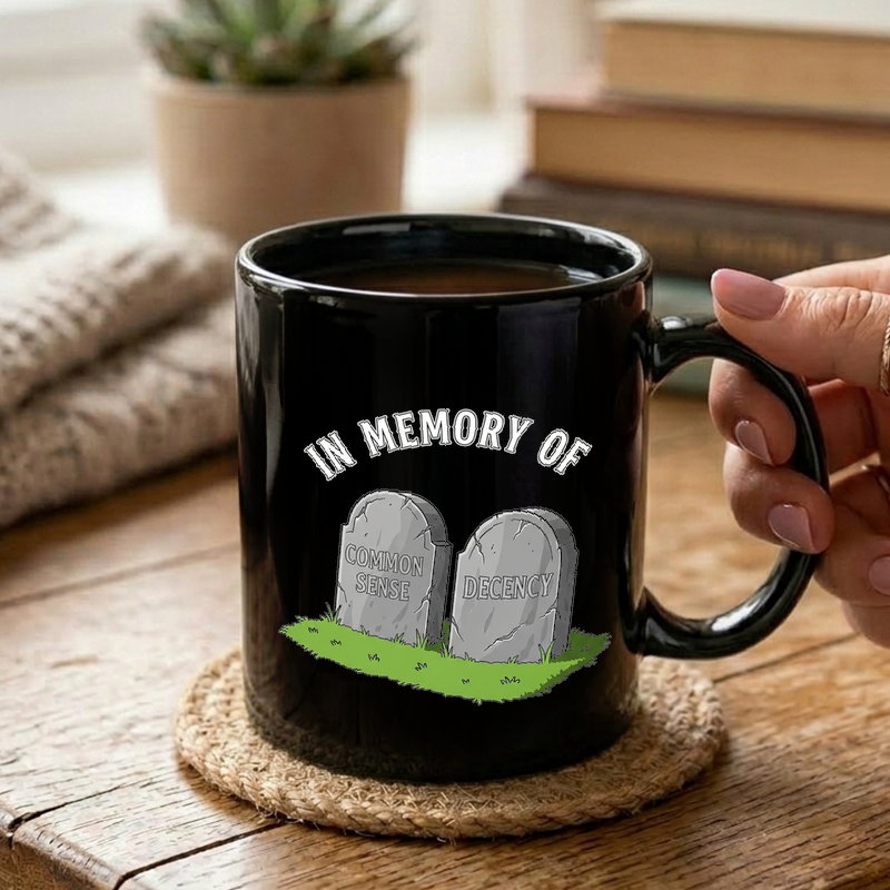Common Sense & Decency Tombstones Mug