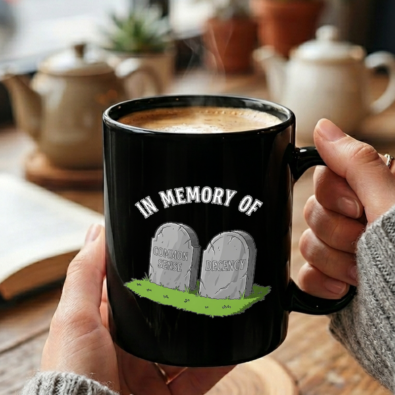 Common Sense & Decency Tombstones Mug