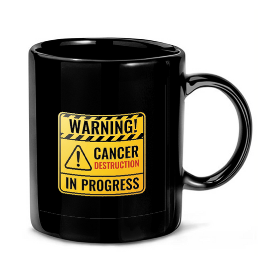 Cancer Destruction Warning Sign Mug