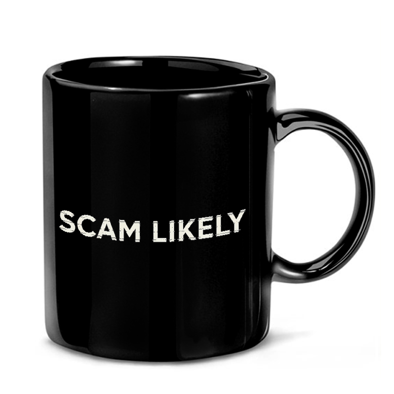 Scam Likely Text Design Mug