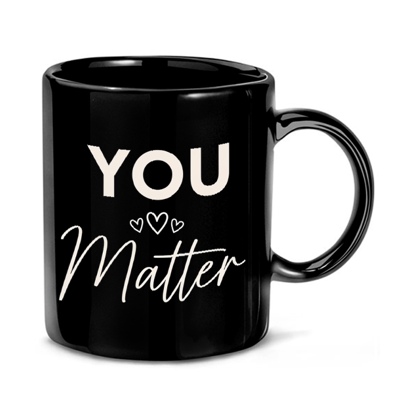 You Matter Typography Design Mug
