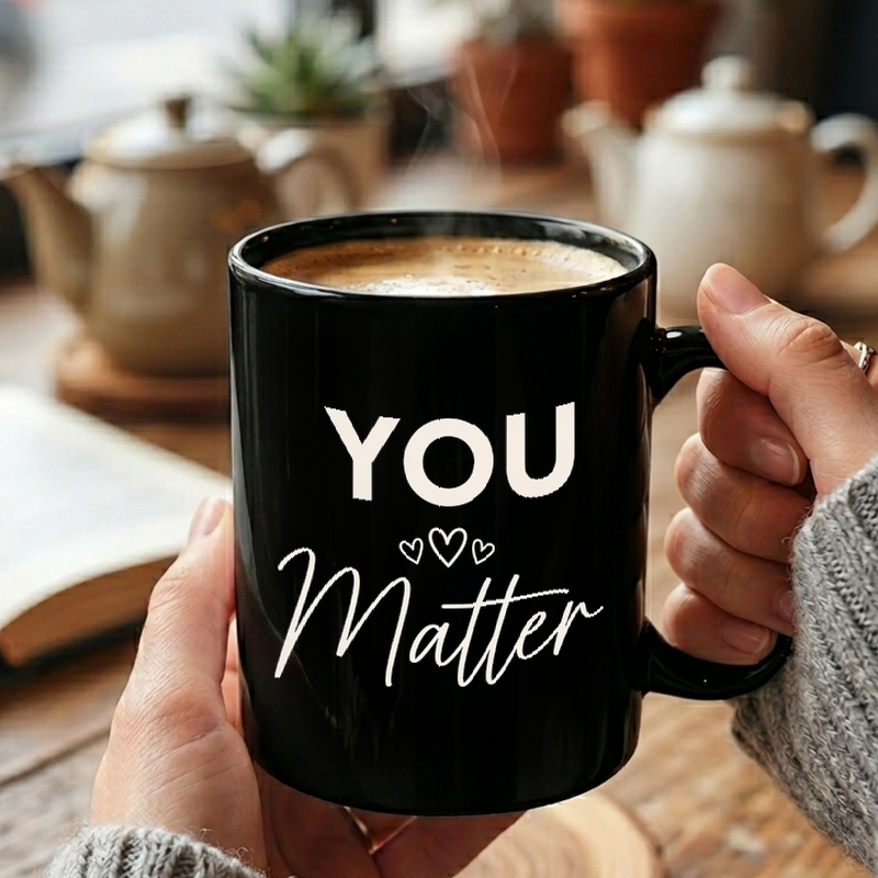 You Matter Typography Design Mug