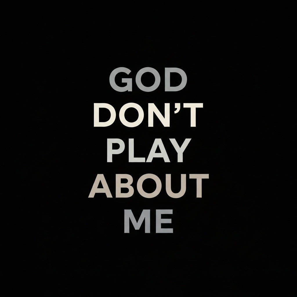 God Don't Play About Me Mug
