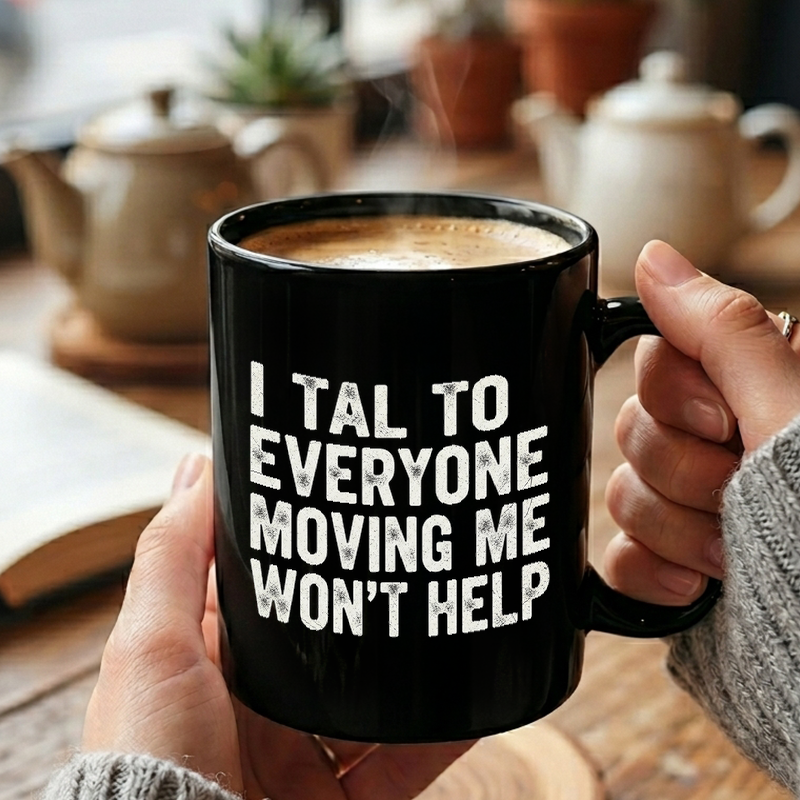 Moving Day Funny Quote Mug