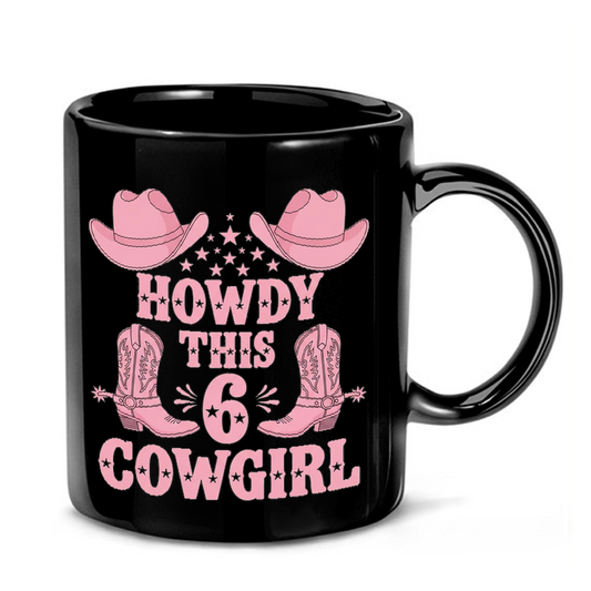 Pink Cowgirl 6th Birthday Mug