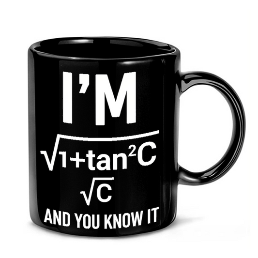 Trigonometry Pun Graphic Mug