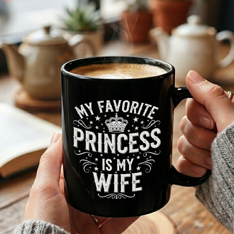 My Favorite Princess Wife Mug