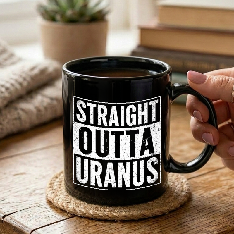 Straight Outta Uranus Mug
