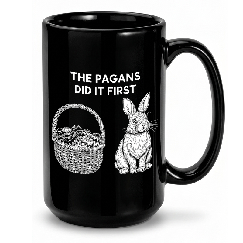 Pagans Did It First Art Mug