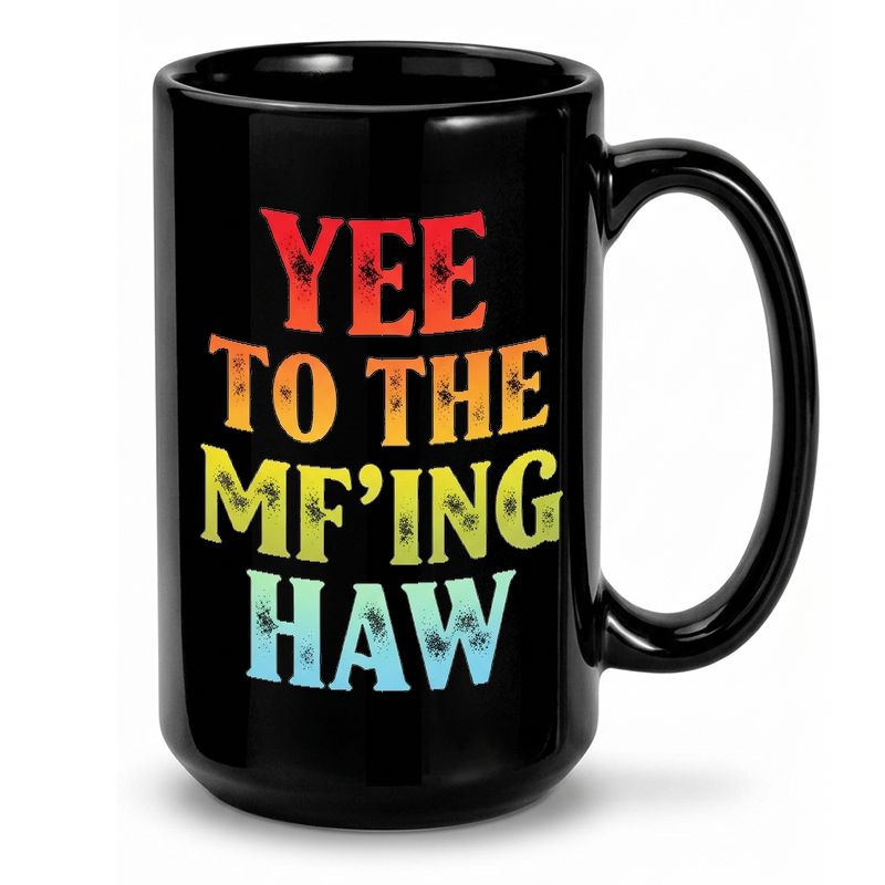 Funny Yee Haw Gradient Text Mug