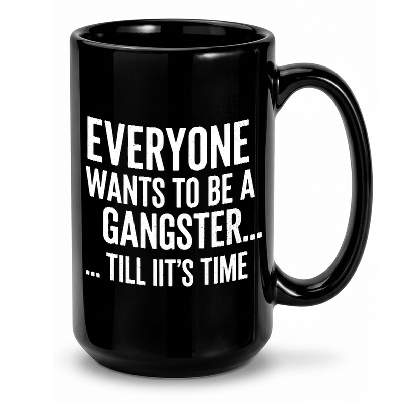 Gangster Quote Typography Mug