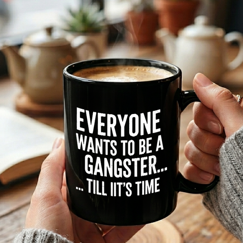 Gangster Quote Typography Mug