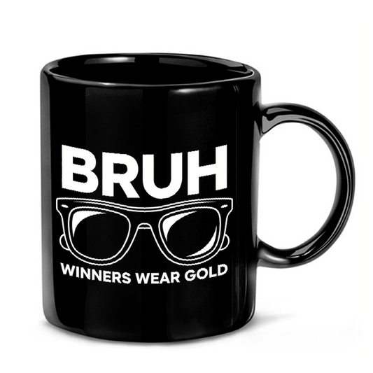 Bruh Winners Wear Gold Mug