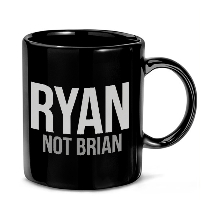 Ryan Not Brian Text Design Mug
